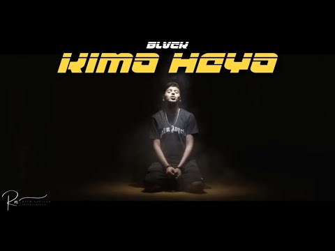 BLVCK - Kima Heya (Official Music Video)