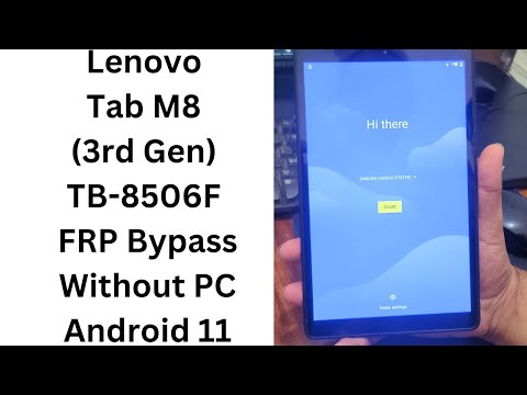 Lenovo Tab M8 (3rd Gen) TB-8506F FRP Bypass Without PC Android 11  -  lenovo tb-8506f frp bypass
