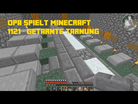 Opa spielt Minecraft 1121 – Getarnte Tarnung