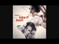 Toddla T feat. Shola Ama & J2K - Take it back ...