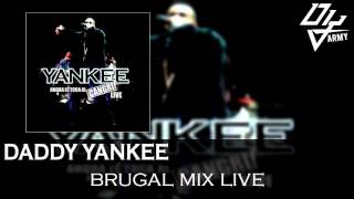 Daddy Yankee - Brugal Mix Live - Ahora Le Toca Al Cangri! Live