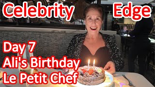 Celebrity Edge New Zealand Cruise - Day 7 Ali's Birthday and Le Petit Chef Specialty Dining