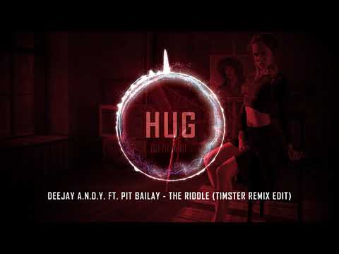 Deejay A.N.D.Y. ft. Pit Bailay - The Riddle (Timster Remix Edit)