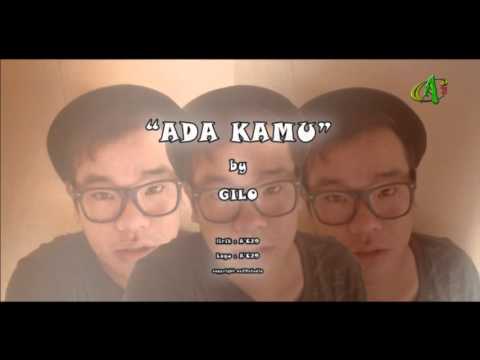 Ada Kamu - Gilo