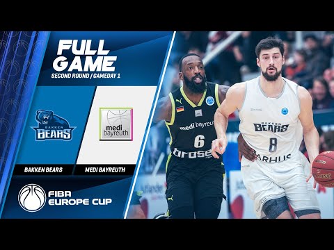 Bakken Bears v medi Bayreuth - Full Game - FIBA Europe Cup 2019-20