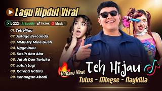 Download lagu TEH HIJAU - Tulus (Hipdut Version)ASTAGA BERCANDA |MMG MY MINE GUEH - NGGA DULU |HIPDUT TIKTOK VIRAL mp3