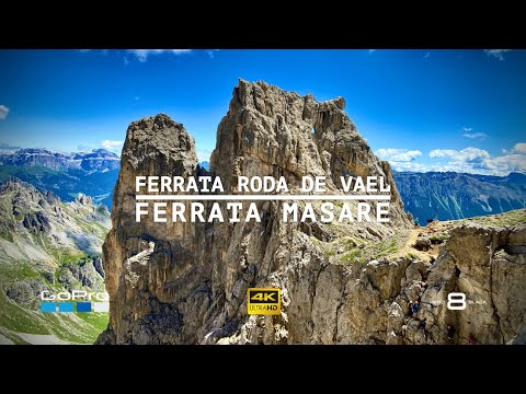 Ferrata RODA DE VAEL + Ferrata MASARÈ (Gruppo del Catinaccio) [4K]
