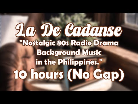 La De Cadanse: 80s Philippine Radio Drama Music Nostalgia by Serge Gainsbourg & Paul Mauriat