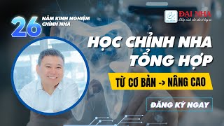 Bạn muốn nâng cao tay nghề chỉnh nha. Xem ngay khóa học này. Học từ cơ bản - nâng cao. #dainha