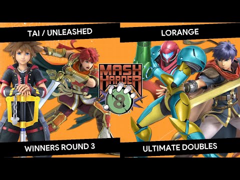 Mash Harder 8 Doubles - Tai/Unleashed vs Lorange (Luxa/Orango) - Winners Round 3
