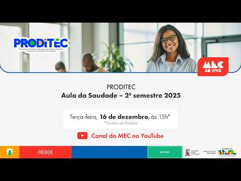 #MECAoVivo | PRODITEC - Aula da Saudade – 2º semestre 2025