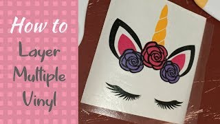 Easy How To Layer Multiple Vinyl | Unicorn | Cricut Design Space Beginner