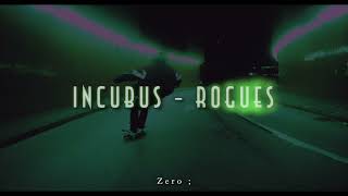 Incubus - Rogues / Subtitulado