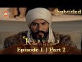 Kurulus Osman Urdu | Season 5 - Episode 1 | Part 2 | Subtitled