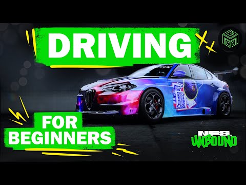 So You're Having a Hard Time...NFS Unbound Driving Guide For Beginners