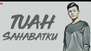 Download lagu Tuah - Sahabatku mp3 Download lagu Tuah - Sahabatku mp3