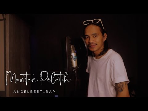 Angelbert _Rap  -  MANTAN PELATIH ( OFFICIAL MUSIK VIDEO )
