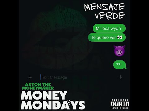Axton The Moneymaker - Mensaje Verde