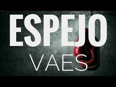 VAES, de luz |Espejo  (LETRA)