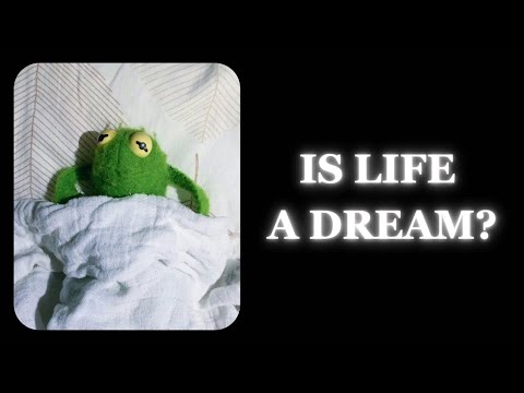 Is Life a Dream? | Understanding Non-Duality
