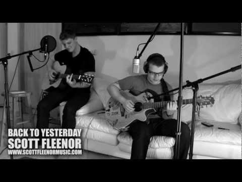 Scott Fleenor - Back To Yesterday feat. Austin Kolb