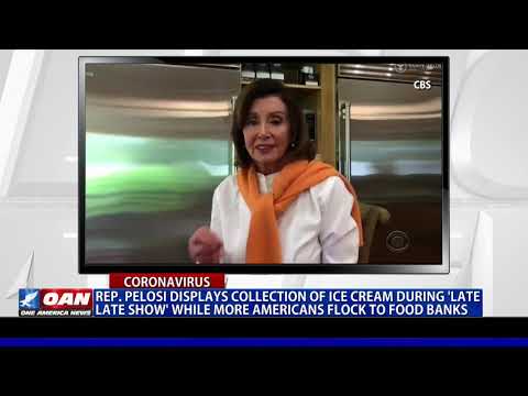 Pelosi displays collection of ice cream during ‘Late Late Show’ while Americans flock to food banks