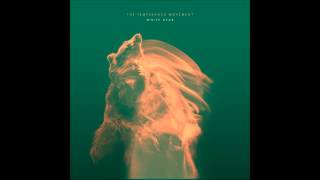 The Temperance Movement - White Bear