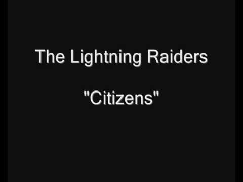 The Lightning Raiders - Citizens (B-Side of 'Criminal World')