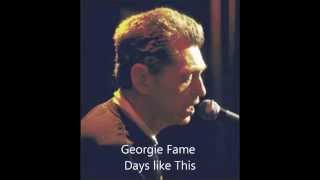 Georgie Fame  Days Like This