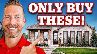 ONLY Buy These Types of Homes in Dallas TX