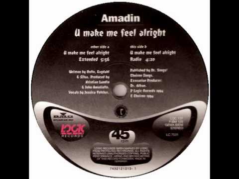 AMADIN - U MAKE ME FEEL ALRIGHT ( EXTENDED )  ( A ) LOGIC RE