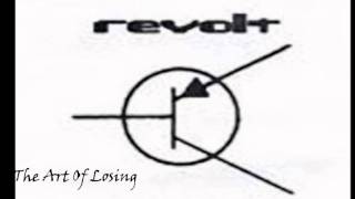 The Art Of Losing (2000) Transistor Revolt (Rise against) WITH LYRICS