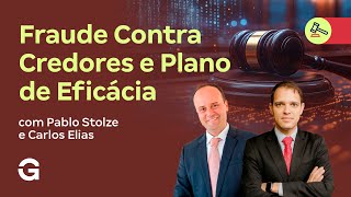 Fraude contra Credores e Plano de Eficácia: Aula 01
