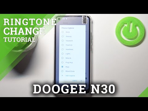 How to Change Ringtone on DOOGEE N30 – Set Up Ringtone