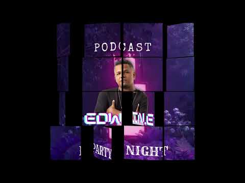 EDWIN EDUARTE - LA GUAIRA VZLA - PARTY NIGHT