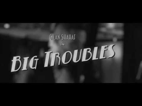 גילן שחף- צרות גדולות  Gilan Shahaf-Tzarot Gdolot