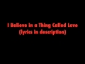 I Believe In A Thing Called LOVE LYRiCS by the ...