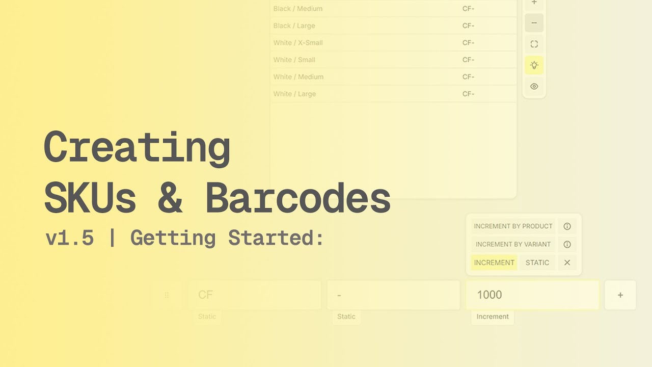 Creating SKUs & Barcodes