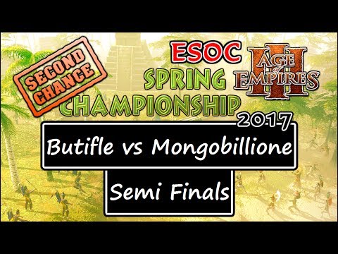 [AoE3] ESOC Spring Second Chance Tournament: SEMI-FINALS — Butifle vs Mongobillione