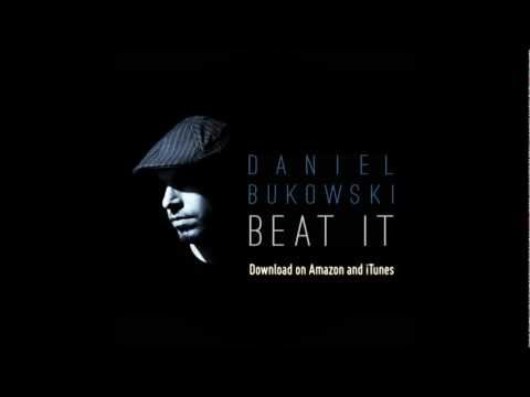 Daniel Bukowski - Beat It (Single)