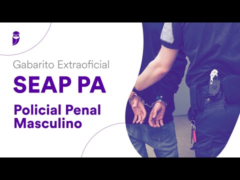 Gabarito Extraoficial SEAP PA - Policial Penal Masculino