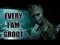 EVERY I AM GROOT IN GUARDIANS OF THE GALAXY