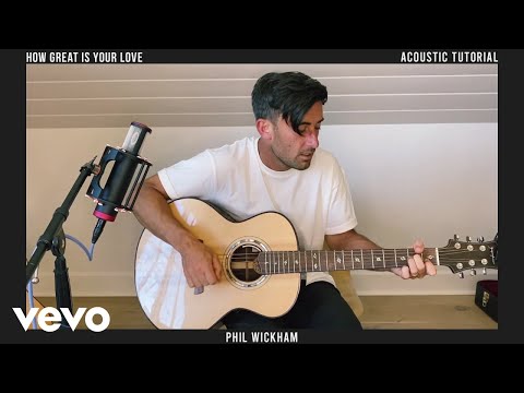 How Great Is Your Love - Phil Wickham