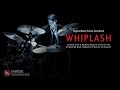 Whiplash - Selections from the Soundtrack - Justin ...