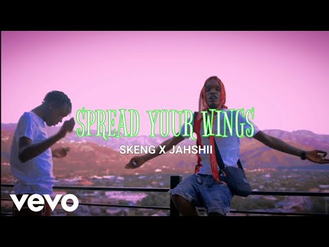 Skeng ft. Jahshii - Spread Your Wings (Official Video)