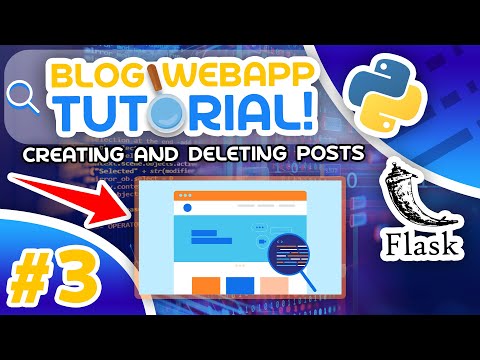 Python Blog Tutorial #3 - Creating And Deleting Posts