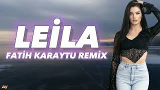 Download lagu Leila - Fatih Karaytu Remix (Arabic Remix) Yeni 2023 mp3 Download lagu Leila - Fatih Karaytu Remix (Arabic Remix) Yeni 2023 mp3