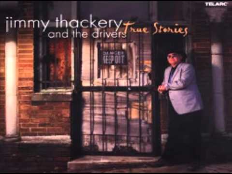 Jimmy Thackery & the Drivers - The Messiah Will Come