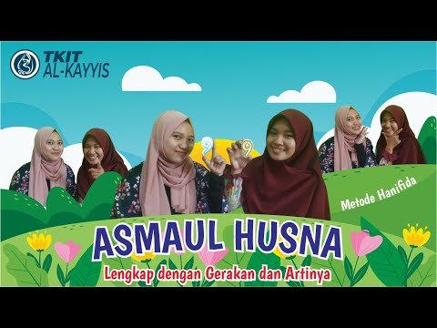 99 ASMAUL HUSNA dengan Gerakan Metode Hanifida
