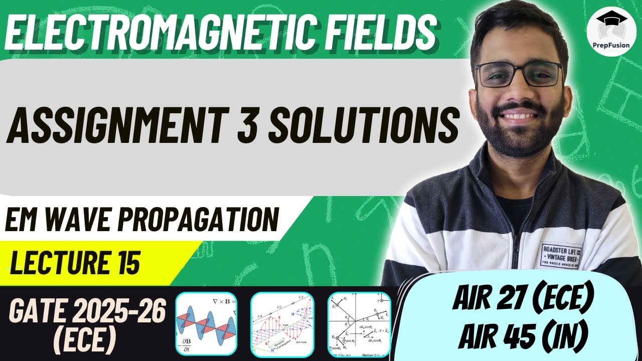 Assignment 3 Solutions || EMFT || ECE/EE/IN || PrepFusion